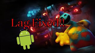 How to Fix Lag in Poppy Playtime Chapter 4 Mobile