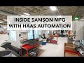 Inside Samson Manufacturing