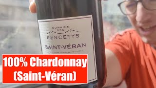 Dégustation vin - Saint Véran - Chardonnay - Les Crèches - Domaine Poncetys-Dégustation à l'aveugle