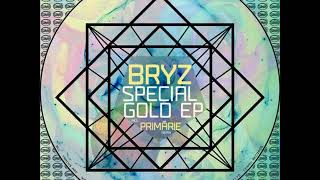 BRYZ - Special Gld