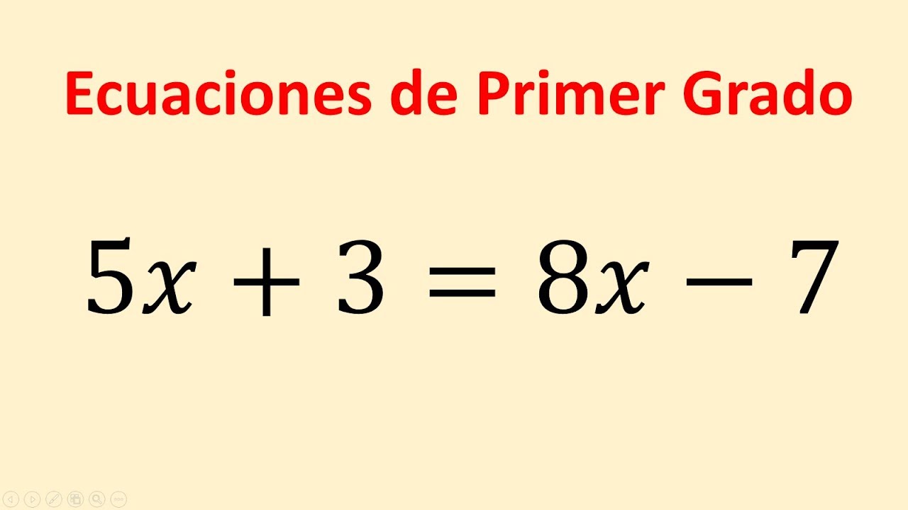 Ecuaciones De Primer Grado Ejercicios Resueltos Paso A Paso - YouTube