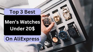 Top 3 Best Men's Watches Under 20$ Deals on Aliexpress #watch #aliexpresfinds #watchreviews