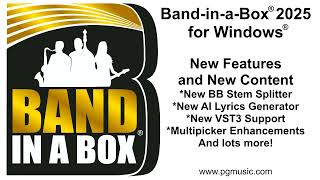 Band-in-a-Box® 2025 for Windows®: New Features and Enhancements!