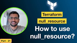 What is Terraform null_resource and how to use it? - Part-21