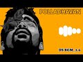 Polladhavan | Polladhavan Love Bgm | BGM | Viral Bgm | DS BGM_2.0 | Dhanush in Polladhavan .