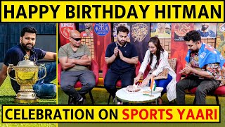 ROHIT SHARMA BIRTHDAY CELEBRATION AT SPORTS YAARI, ROHIT के यादगार किस्से- SUSHANT MEHTA, BASU DA