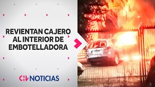 REVIENTAN CAJERO AL INTERIOR DE EMBOTELLADORA - CHV Noticias