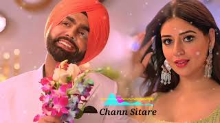 Chann Sitare | Oye Makhna | Ammy Virk | Tania | Simranjit Singh | New Punjabi Songs 2022
