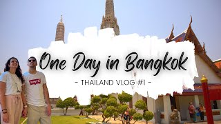 One day in Bangkok - Thailand Vlog #1