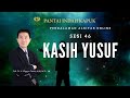 Kitab Kejadian (Sesi 46) - Kasih Yusuf - Pdt. Dr. Ir. Wignyo Tanto, M.M, M.Th