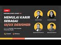 Memulai Karir sebagai UI/UX Designer bersama Founder & Co-Founder Vixturistic Studio