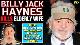 Story Time with Dutch Mantell 88 | The Crazy World of Billy Jack Haynes | Undertaker & Vince McMahon
