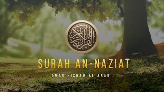 Surah An-Naziat (Be Heaven) سورة النازعات