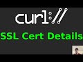 Using curl to Check an SSL Certificate's Expiration Date and Details