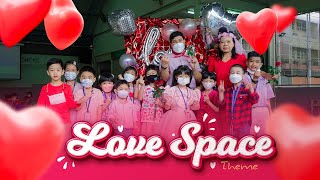 แฟนซีพลวิทยา「ธีม Love Space」 𝐏𝐡𝐨𝐥𝐰𝐢𝐭𝐚𝐲𝐚 𝐁𝐢𝐥𝐢𝐧𝐠𝐮𝐚𝐥 𝐒𝐜𝐡𝐨𝐨𝐥