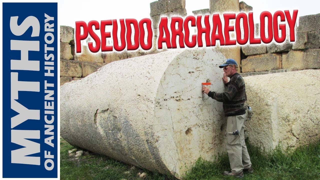 Pseudo Archaeology: What Is It? - YouTube