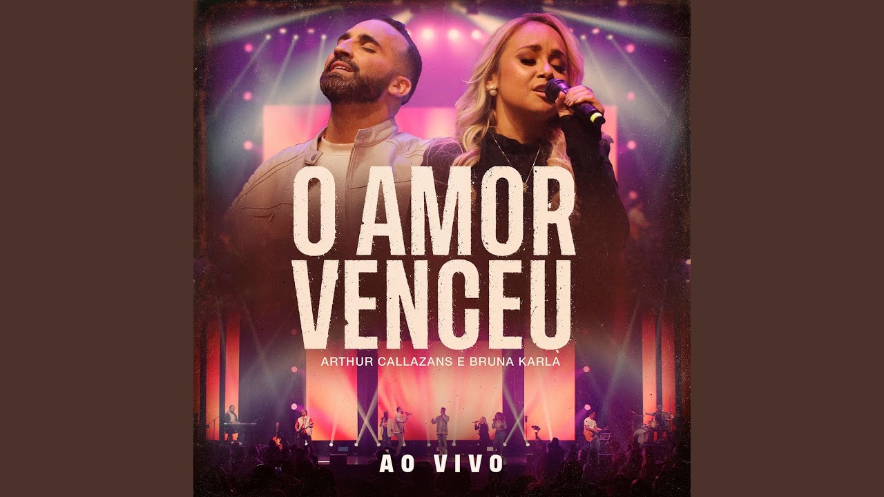 O Amor Venceu Ao Vivo Youtube Music