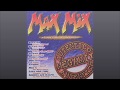 Max mix autentic (versión megamix) (1.997)