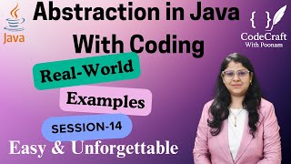 Abstraction in Java Explained | Java For Beginner's (2025) | CodeCraft with Poonam