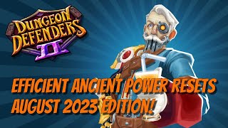 DD2 - Efficient Ancient Power Resets in 2023!
