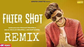 Filter Shot | Gulzaar Chhaniwala latest haryanvi Remix song 2018