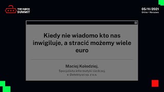 Maciej Kołodziej - Kiedy nie wiadomo kto nas inwigiluje, a stracić możemy wiele euro