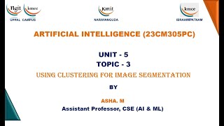 UNIT - 5_Using clustering for image Segmentation