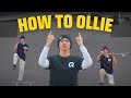 How to Ollie - The Only Ollie Tutorial You'll Ever Need