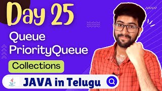 Day 25 : Java Collections Queue PriorityQueue in Telugu | Java Course in Telugu | Vamsi Bhavani