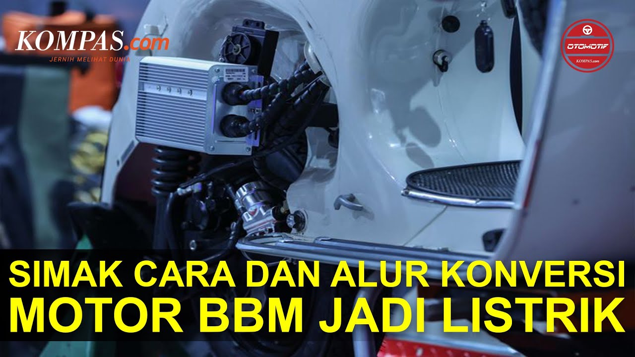 Cara Dan Alur Konversi Motor BBM Jadi Motor Listrik - YouTube