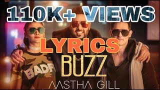 Buzz (Full Lyrics) | Aastha Gill | Badshah | Priyank Sharma | Official Lyrics Video Buzz (Full Lyrics) | Aastha Gill | Badshah | Priyank Sharma | Official Lyrics Video
