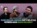 Unplugging Today’s Issues: RUU Mufti Wilayah, Memberi Anak Nama Malaikat