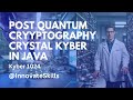 Post Quantum Cryptography - Crystal Kyber Implementation in Java