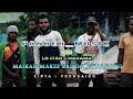 MAIKAII MAKEE BADOO AIKAI DAKII || (Music Video) PANBERS 2024 | @lbtagebirustar X Nakama