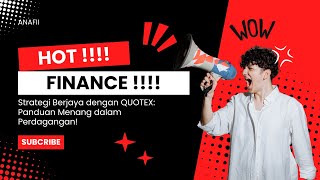 Strategi Berjaya dengan QUOTEX: Panduan Menang dalam Perdagangan!