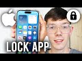How To Lock Apps On iPhone - Step By Step