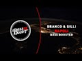 Branco & Gilli - NAPOLI [Bass Boosted]