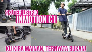 PALING PROPER DI KELASNYA!  Scooter Electric INMOTION C1 Air