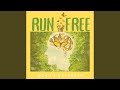 Run Free