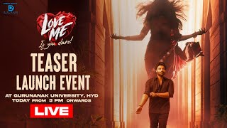 Love Me Teaser Launch Event Live - Ashish | Arun Bhimavarapu | M M Keeravaani |PC Sreeram | Dil Raju