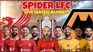 WE DRIVE ON!!!  -  EVERY GAME IS A CUP FINAL  -  LIVERPOOL  V  WOLVES  -  LIVE WATCHALONG