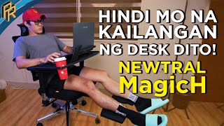 NEWTRAL MagicH - HINDI mo na kailangan ng DESK sa UPUAN na 'to.