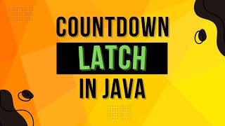 What Is CountDownLatch in Java? | Complete Multithreading Tutorial Series Ep 18