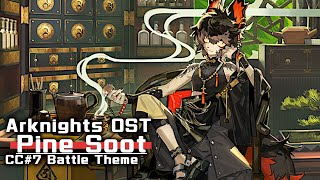 アークナイツ BGM - Pine Soot Battle Theme | Arknights/明日方舟 危機契約 OST