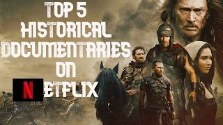 Top 5 Historical Documentaries on Netflix You Need to Watch !!!