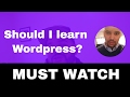 should a web developer learn wordpress?