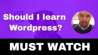 should a web developer learn wordpress?