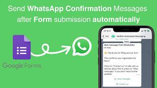 Send WhatsApp confirmation Messages after Google Form is completed - No complex API required