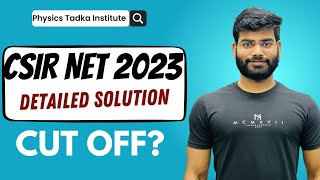 CSIR NET 2023 DETAILED SOLUTION 01| CSIR NET PHYSICS CUT OFF| PHYSICS TADKA INSTITUTE
