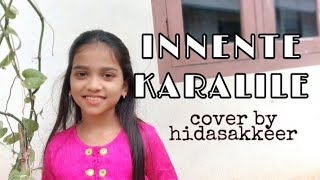 #hidasakkeer #hidachokkad Innente karalile cover version |by hidasakkeer